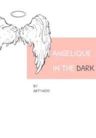 Angelique in the dark